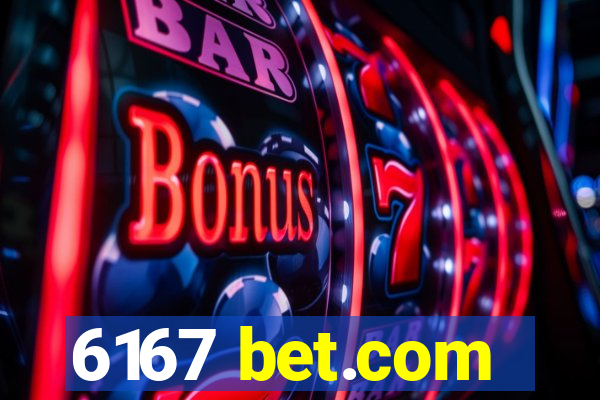 6167 bet.com